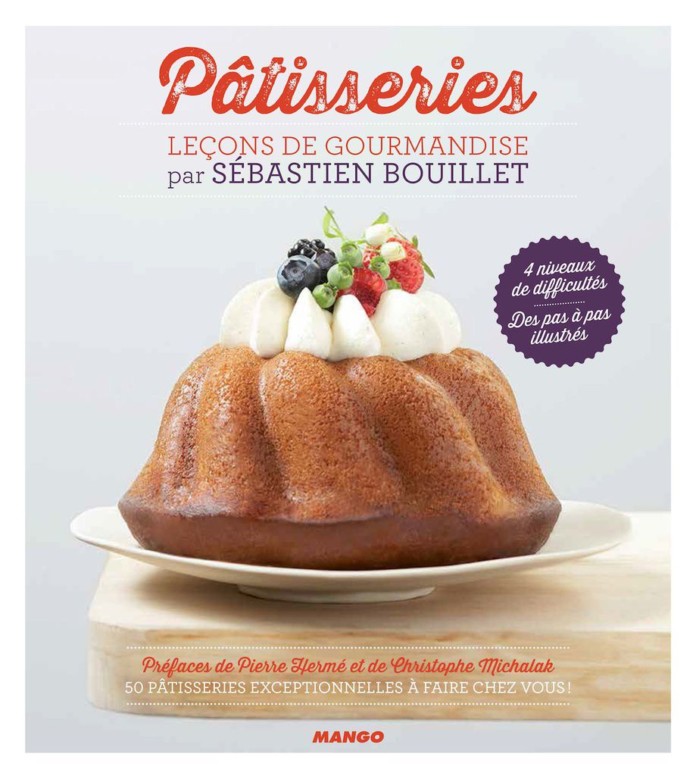 Sébastien Bouillet Pâtisseries livre